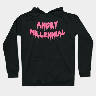 Angry Millennial Hoodie